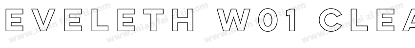 Eveleth W01 Clean Re字体转换